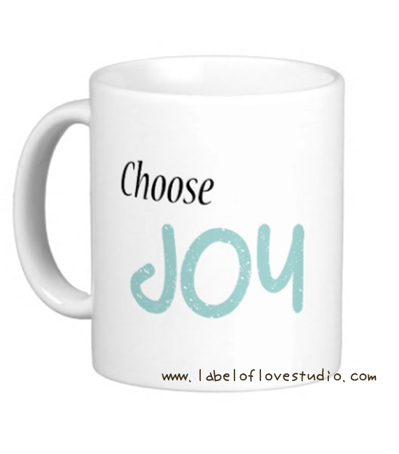 Choose Joy Cup