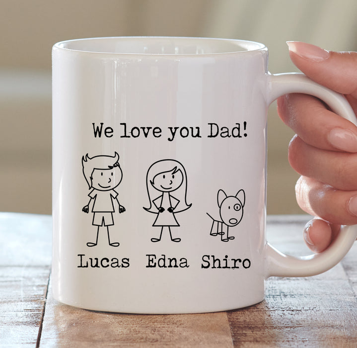 We Love You Daddy Personalized Cup