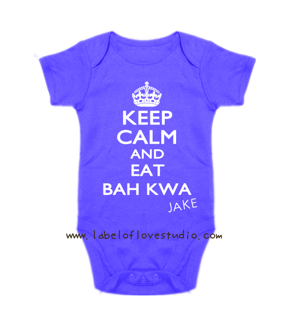 Keep Calm and Eat Bak Kwa