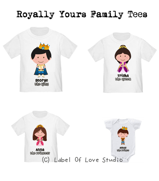 Personalized-Royally Yours Family Tees-with name Singapore