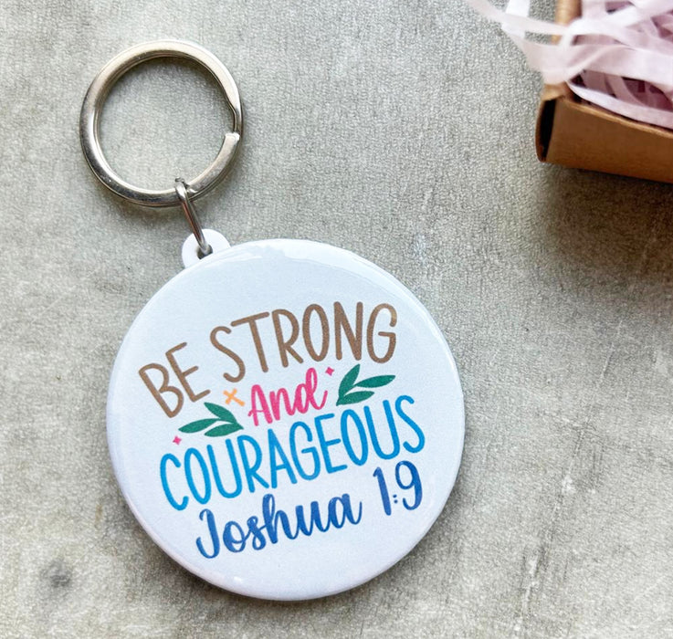 Gift for Christian - Be strong and courageous Joshua 1:9