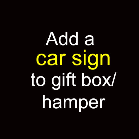 Add car sign to gift box/ hamper