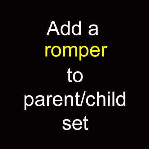 Add a romper to parent child set