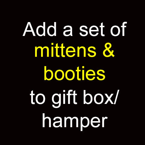 Add a set of mittens and booties to gift box/ hamper