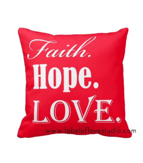 Faith, Hope and Love Cushion