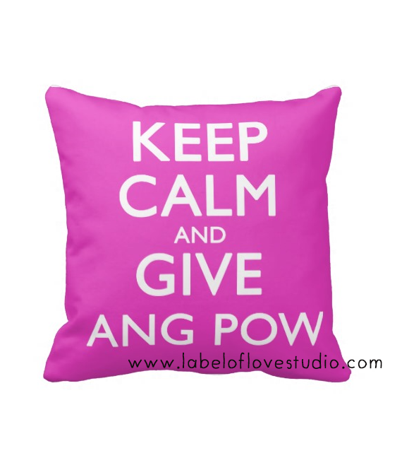 Keep Calm and Give Ang Pow Cushion
