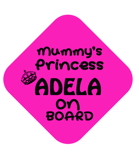 Mummy's Princess Car Sign