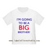 Personalized matching tees-I'm going to be a Big Bro Tee-Singapore
