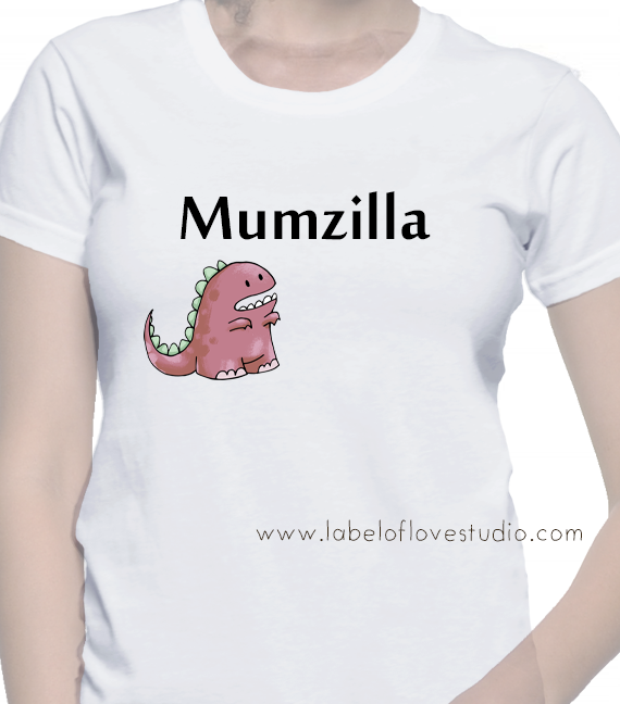 Mumzilla Tee — Label of Love Studio